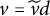 v equals v overtilde d