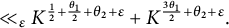 much less than Subscript epsilon Baseline upper K Superscript one half plus StartFraction theta 1 Over 2 EndFraction plus theta 2 plus epsilon Baseline plus upper K Superscript StartFraction 3 theta 1 Over 2 EndFraction plus theta 2 plus epsilon Baseline period