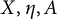 upper X comma eta comma upper A