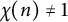 chi left parenthesis n right parenthesis not equals 1