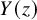 upper Y left parenthesis z right parenthesis