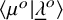 left angle bracket mu Superscript o Baseline vertical bar lamda underbar Superscript o Baseline right angle bracket