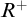 upper R Superscript plus