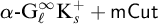 alpha minus upper G Subscript script l Superscript infinity Baseline upper K Subscript s Superscript plus plus mCut