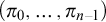 left parenthesis pi 0 comma ellipsis comma pi Subscript n minus 1 Baseline right parenthesis