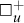white medium square Subscript u Superscript plus Baseline