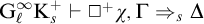 upper G Subscript script l Superscript infinity Baseline upper K Subscript s Superscript plus Baseline right tack white medium square Superscript plus Baseline chi comma normal upper Gamma right double arrow Subscript s Baseline normal upper Delta