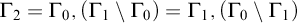 normal upper Gamma 2 equals normal upper Gamma 0 comma left parenthesis normal upper Gamma 1 minus normal upper Gamma 0 right parenthesis equals normal upper Gamma 1 comma left parenthesis normal upper Gamma 0 minus normal upper Gamma 1 right parenthesis