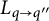 upper L Subscript q right arrow q quotation mark