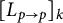 left bracket upper L Subscript p right arrow p Baseline right bracket Subscript k