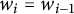 w Subscript i Baseline equals w Subscript i minus 1