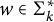 w element of normal upper Sigma Subscript k Superscript asterisk