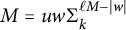 upper M equals u w normal upper Sigma Subscript k Superscript script l upper M minus StartAbsoluteValue w EndAbsoluteValue