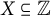 upper X subset of or equal to double struck upper Z