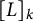 left bracket upper L right bracket Subscript k