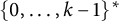 left brace 0 comma ellipsis comma k minus 1 right brace Superscript asterisk