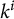 k Superscript i