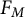 upper F Subscript upper M