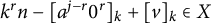 k Superscript r Baseline n minus left bracket a Superscript j minus r Baseline 0 Superscript r Baseline right bracket Subscript k plus left bracket v right bracket Subscript k element of upper X