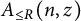 upper A Subscript less than or equals upper R Baseline left parenthesis n comma z right parenthesis
