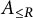 upper A Subscript less than or equals upper R
