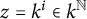 z equals k Superscript i Baseline element of k Superscript double struck upper N