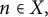 n element of upper X comma