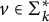 v element of normal upper Sigma Subscript k Superscript asterisk