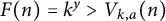 upper F left parenthesis n right parenthesis equals k Superscript y Baseline greater than upper V Subscript k comma a Baseline left parenthesis n right parenthesis