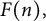 upper F left parenthesis n right parenthesis comma