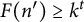 upper F left parenthesis n Superscript prime Baseline right parenthesis greater than or equals k Superscript t