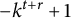 minus k Superscript t plus r plus 1