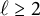 script l greater than or equals 2
