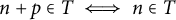 n plus p element of upper T long left right double arrow n element of upper T