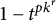 1 minus t Superscript p k Super Superscript r