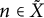 n element of upper X overtilde
