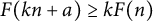 upper F left parenthesis k n plus a right parenthesis greater than or equals k upper F left parenthesis n right parenthesis