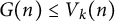 upper G left parenthesis n right parenthesis less than or equals upper V Subscript k Baseline left parenthesis n right parenthesis