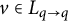 v element of upper L Subscript q right arrow q