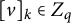left bracket v right bracket Subscript k Baseline element of upper Z Subscript q
