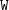 monospace upper W Subscript