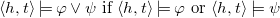 left angle bracket h comma t right angle bracket true phi or psi if left angle bracket h comma t right angle bracket true phi or left angle bracket h comma t right angle bracket true psi