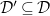 script upper D prime subset of or equal to script upper D