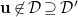 bold u not an element of script upper D superset of or equal to script upper D prime
