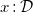 x colon script upper D