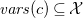 v a r s left parenthesis c right parenthesis subset of or equal to script upper X