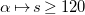 alpha right arrow from bar s greater than or equals 120