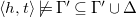 left angle bracket h comma t right angle bracket not true normal upper Gamma prime subset of or equal to normal upper Gamma prime union normal upper Delta