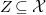 upper Z subset of or equal to script upper X