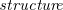 italic structure